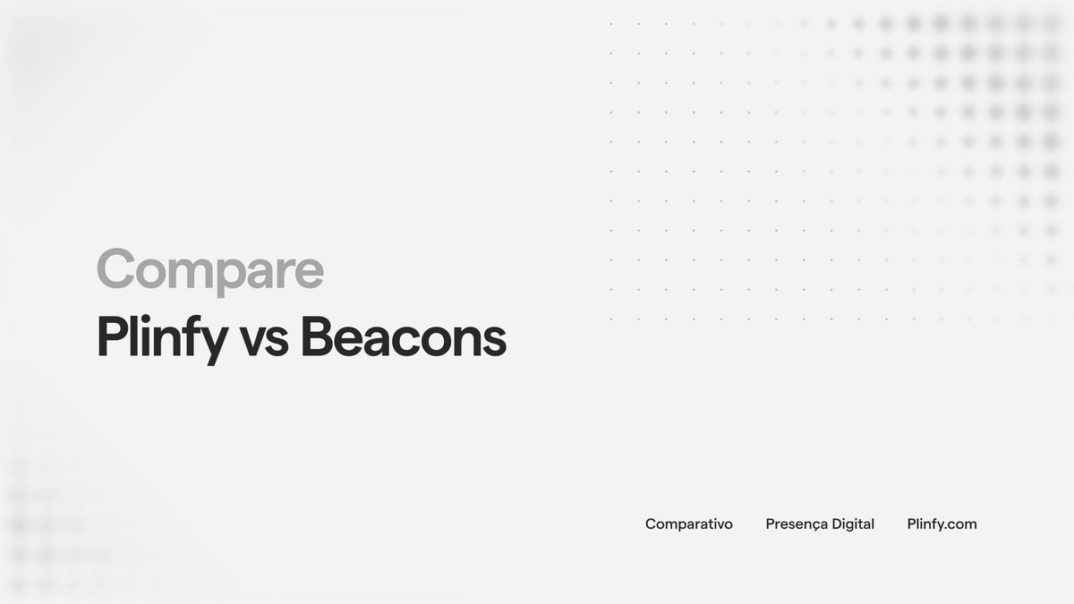 Beacons vs Plinfy: qual faz mais sentido para profissionais thumbnail