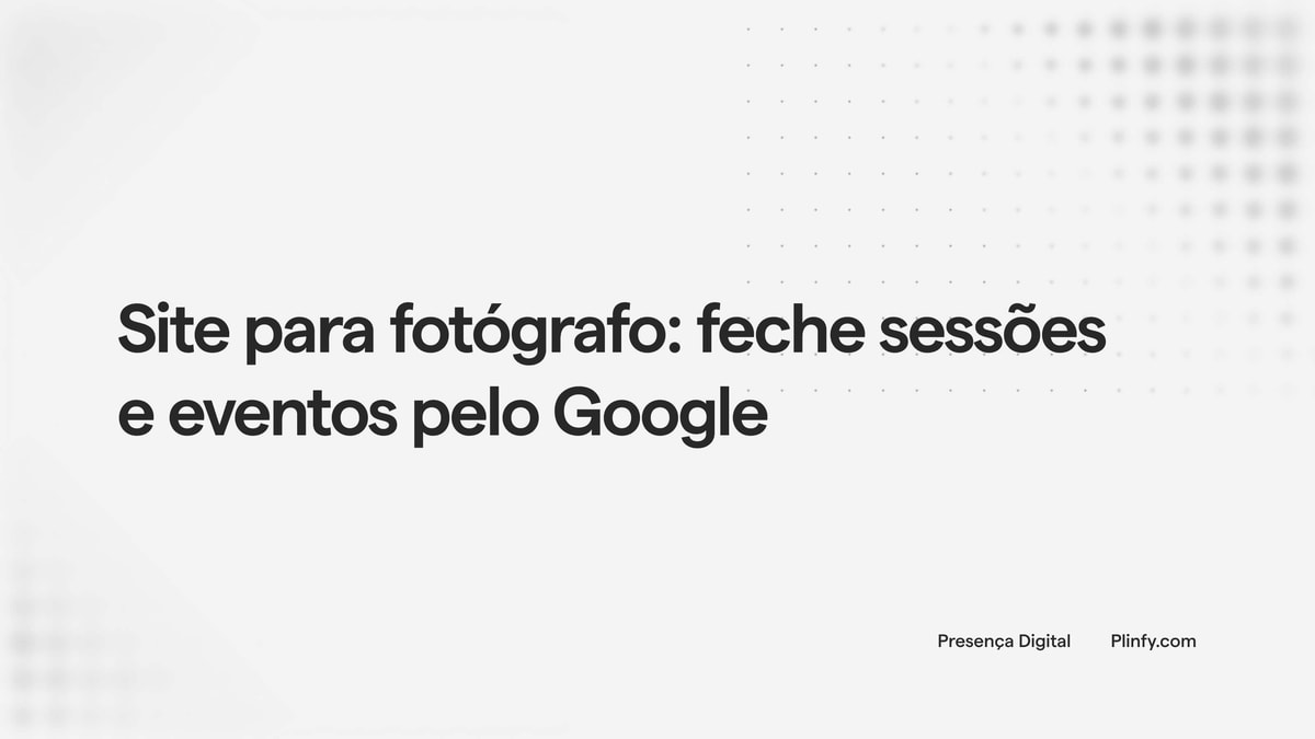 Site para fotógrafo: feche sessões e eventos pelo Google thumbnail