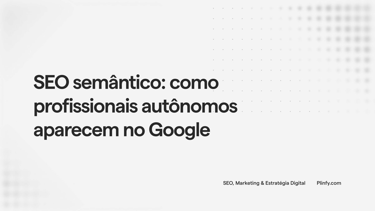 SEO semântico: como profissionais autônomos aparecem no Google thumbnail