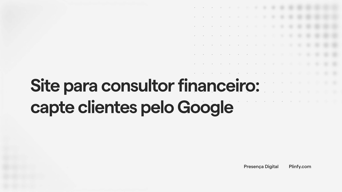 Site para consultor financeiro: capte clientes pelo Google thumbnail