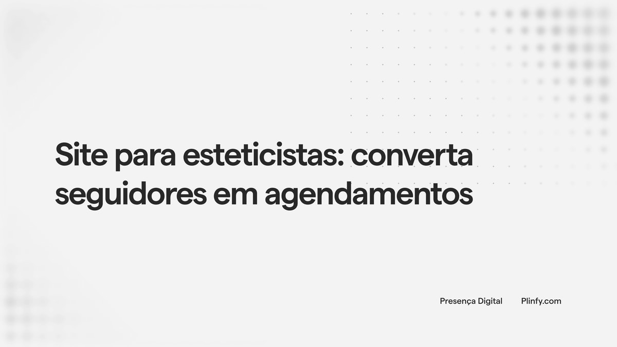 Site para esteticistas: converta seguidores em agendamentos thumbnail