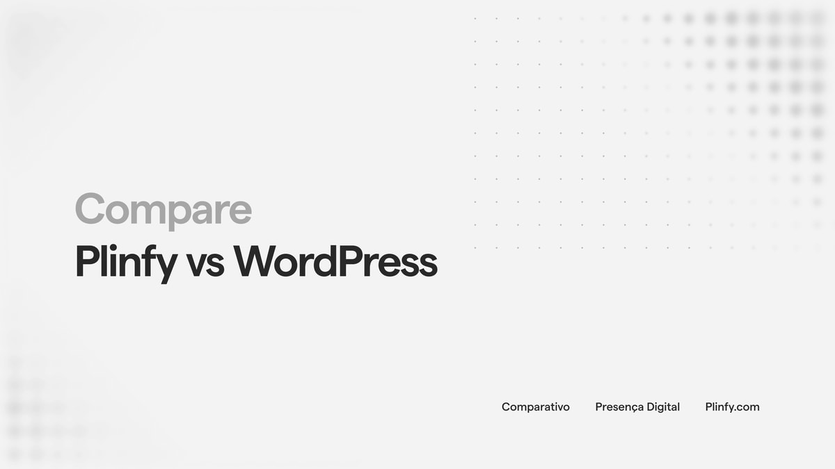WordPress vs Plinfy: qual faz mais sentido para autônomos thumbnail