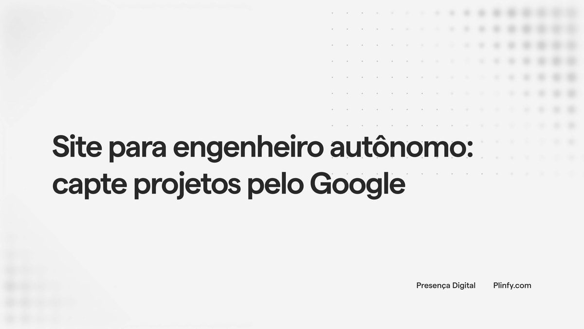 Site para engenheiro autônomo: capte projetos pelo Google thumbnail