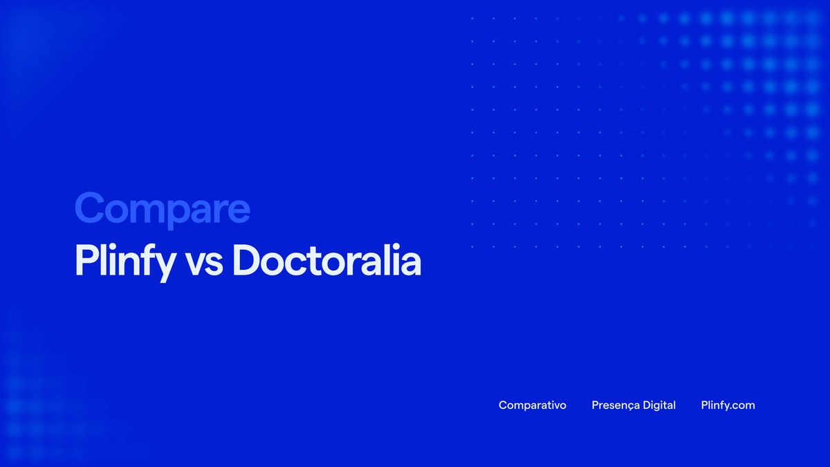 Doctoralia vs Plinfy: quando cada plataforma faz mais sentido thumbnail